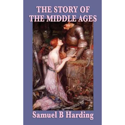 The Story of the Middle Ages
