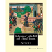 A dream of John Ball and a king's lesson. By: William Morris: Novel