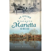 A Guide to Historic Marietta, Ohio