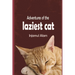 Adventures of the Laziest Cat: A Tale of Adventure and Love of a lazy Cat Called Oscar