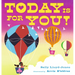 Today Is for You!