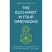 The Eucharist in Four Dimensions: The Meanings of Communion in Contemporary Culture
