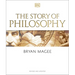 The Story of Philosophy: A Concise Introduction to the World's Greatest Thinkers and Their Ideas