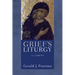 Grief's Liturgy