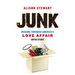Junk: Digging Through America's Love Affair with Stuff