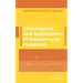 Convergence and Applications of Newton-Type Iterations