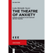 The Theatre of Anxiety: Border Crossings in 21st-Century British Theatre
