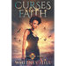 Curses and Faith