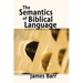 The Semantics of Biblical Language