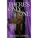 There's Only One