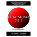 Fukushima 311: Is the enduring aftermath of the Fukushima nuclear disaster killing off the Earth?