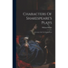 Characters Of Shakespeare's Plays: & Lectures On The English Poets
