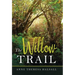 The Willow Trail