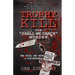 Trophy Kill: The Shall We Dance Murder