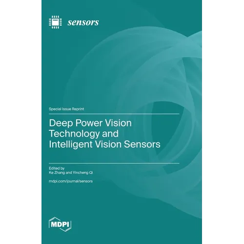 Deep Power Vision Technology and Intelligent Vision Sensors