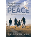 Story-Formed Pathways to Peace: Best Practices for Everyday Life