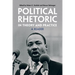 Political Rhetoric in Theory and Practice