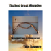The Next Great Migration: The Beginning Of How In The Anthropocene Epoch