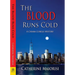 The Blood Runs Cold