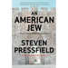 An American Jew: A Writer Confronts His Own Exile and Identity