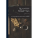 Quantity Surveying: For the Use of Surveyors, Architects, Engineers and Builders