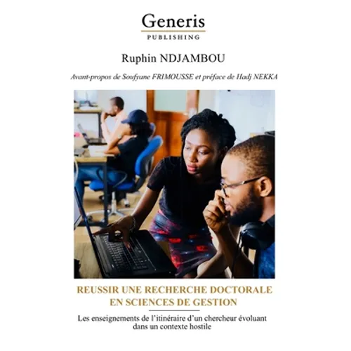 Reussir Une Recherche Doctorale En Sciences de Gestion