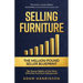 Selling Furniture: The Million-Pound Seller Blueprint The Seven Habits of the Most Effective Furniture Salespeople