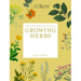 The Kew Gardener's Guide to Growing Herbs
