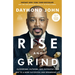 Rise and Grind: Outperform, Outwork, and Outhustle Your Way to a More Successful and Rewarding Life