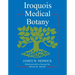 Iroquois Medical Botany