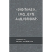 Conditioners, Emollients and Lubricants