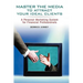 Master the Media to Attract Your Ideal Clients: A Personal Marketing System for Financial Professionals
