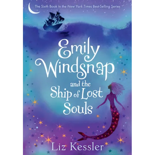 Emily Windsnap and the Ship of Lost Souls: #6