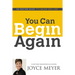 You Can Begin Again: No Matter What, It's Never Too Late