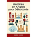 Histoires en Anglais pour Débutants