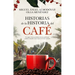 Historias de la Historia del Café
