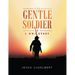 The Gentle Soldier