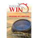 Power To Win: How to overcome any addiction