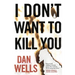 I Don't Want to Kill You