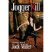 JoggerKill: A Psychological Thriller