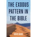 The Exodus Pattern in the Bible
