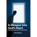 A Glimpse Into God's Heart: Learning Forgiveness From the Father