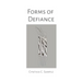 Forms of Defiance