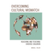 Overcoming Cultural Mismatch: Reaching and Teaching Diverse Children