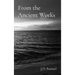 From the Ancient Works