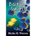 Bait and Switch