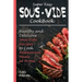 Super Easy Sous Vide Cookbook: Healthy & Delicious Sous Vide Recipes to Cook Restaurant Meals at Home