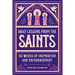 Daily Lessons from the Saints: 52 Weeks of Inspiration and Encouragement