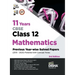 11 Years CBSE Class 12 Mathematics Previous Year-wise Solved Papers (2013 - 2023) powered with Concept Notes 3rd Edition Previous Year Questions PYQs