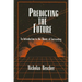 Predicting the Future: An Introduction to the Theory of Forecasting